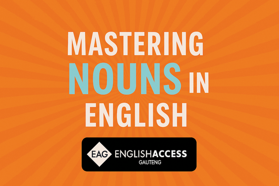 Mastering Nouns in English: The Building Blocks of Every Sentence